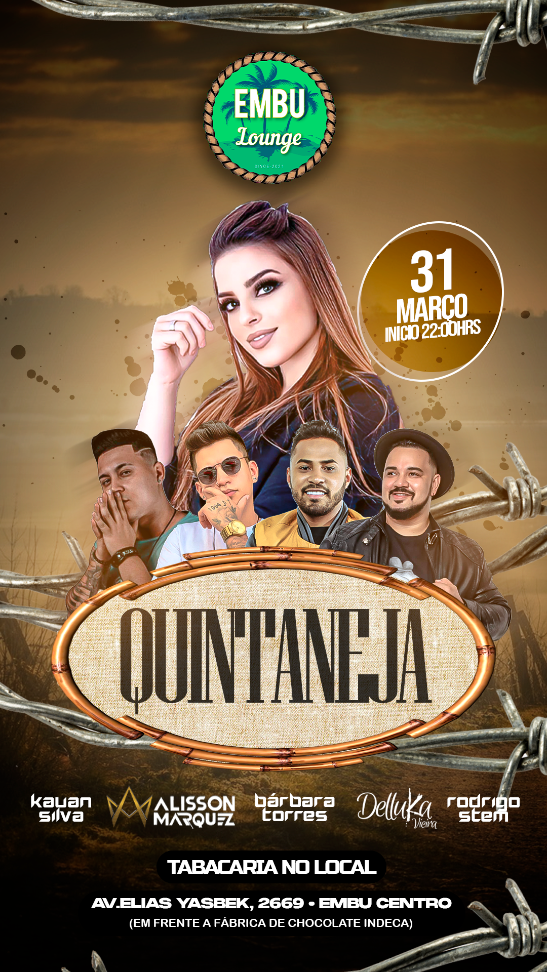 Embu Lounge: Quintaneja Bárbara torres 31/03