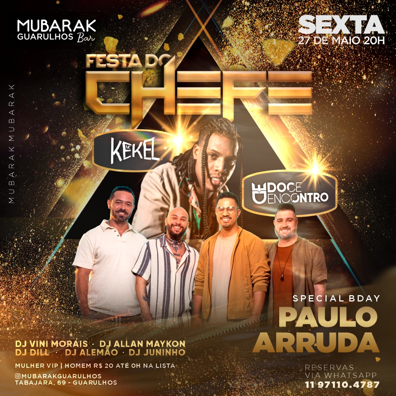 Mubarak Gru: SEXTA FEIRA - FESTA DO PATRÃO COM MC KEKEL E GRUPO DOCE ENCONTRO