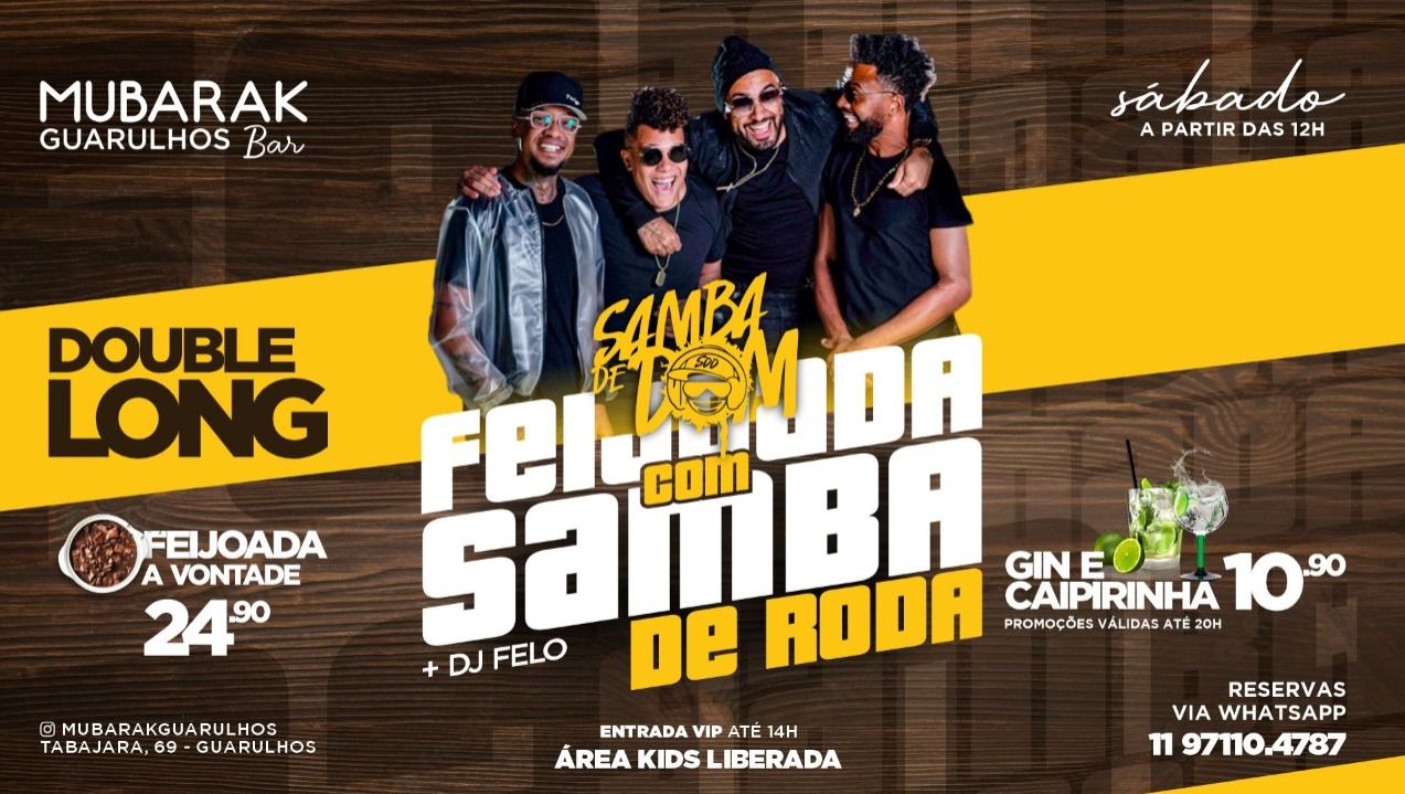 Mubarak Gru: SÁBADO: FEIJOADA COM SAMBA DE RODA