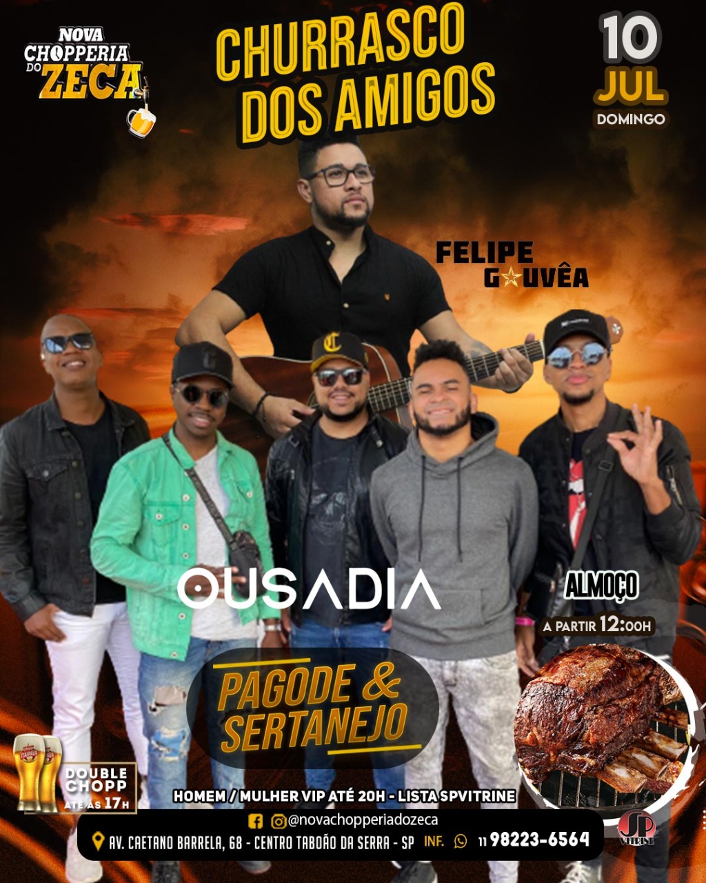 Nova Choperia do Zeca - desativado: Domingueira Churrasco dos Amigos Pagode e Sertanejo 10-07-22