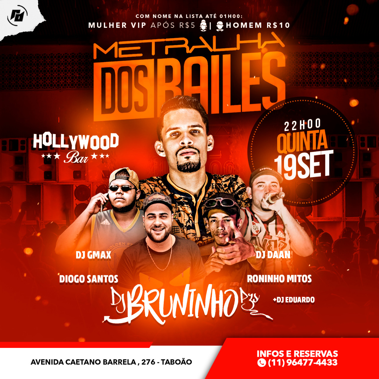 Hollywood Bar: Quinta 19/09 - Baile da Holly - Metralha dos Bailes