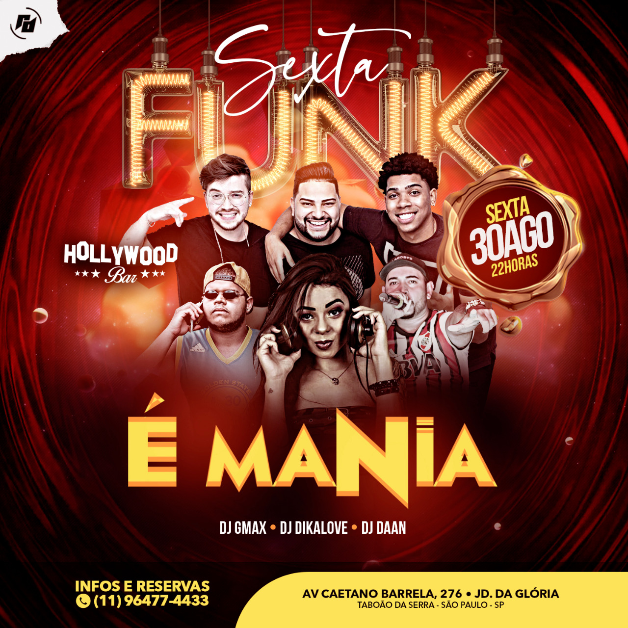Hollywood Bar: Sexta 30/08 -