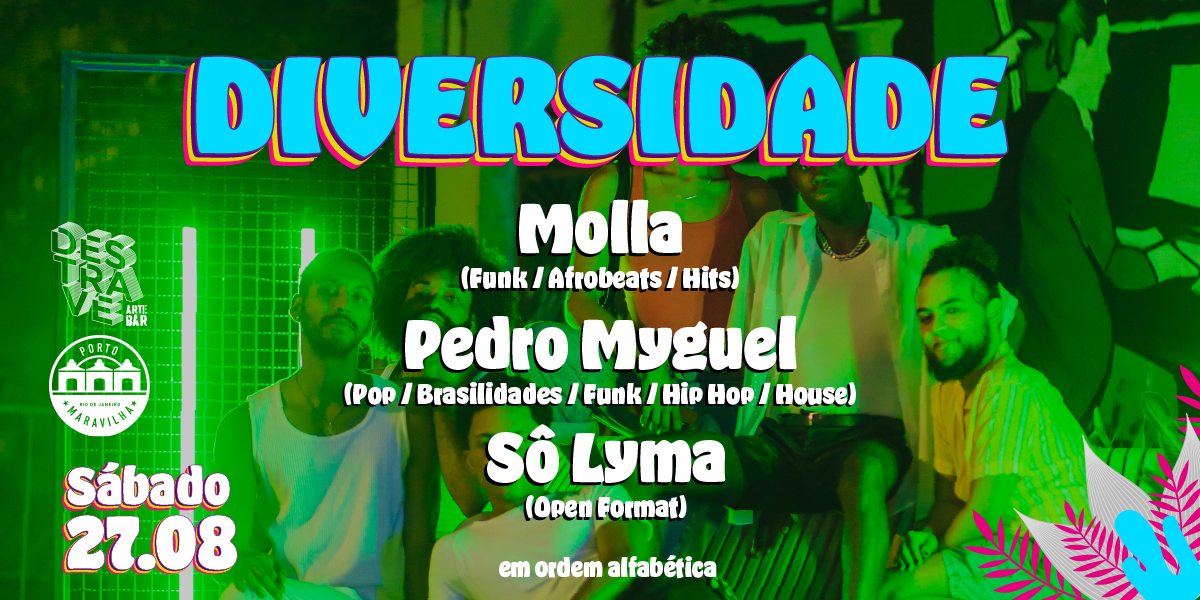 Destrave Arte Bar: SÁBADO .: 27.08.22 :. DIVERSIDADE