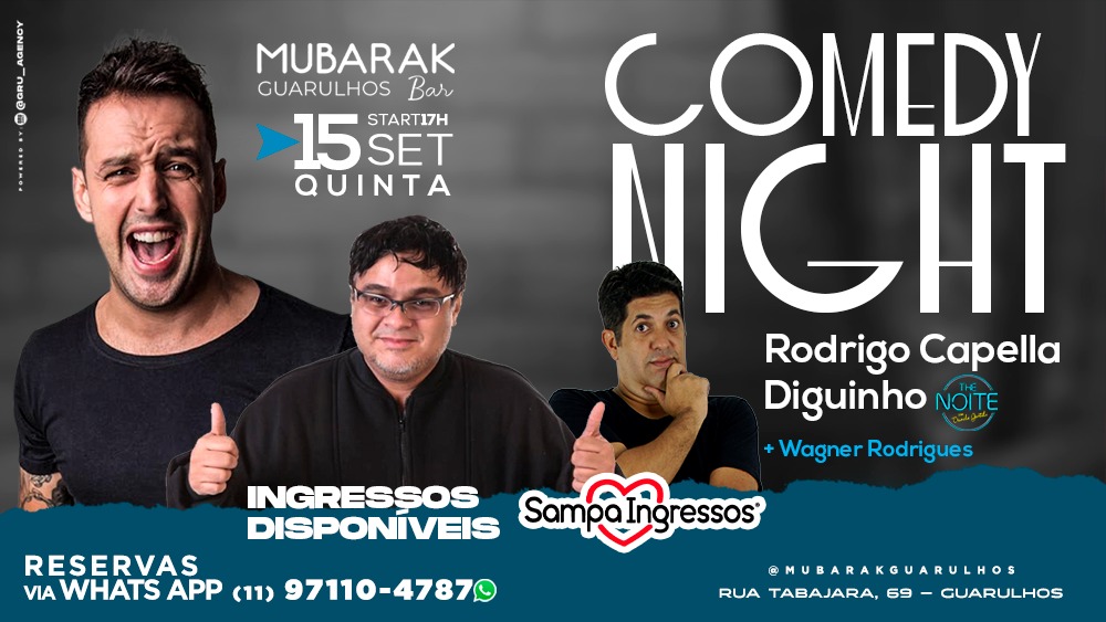 Mubarak Gru: QUINTA: STAND-UP RODRIGO CAPELLA E DIGUINHO