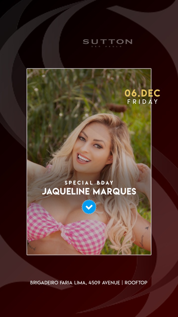 B-Day Jaqueline Marques @ SUTTON SP