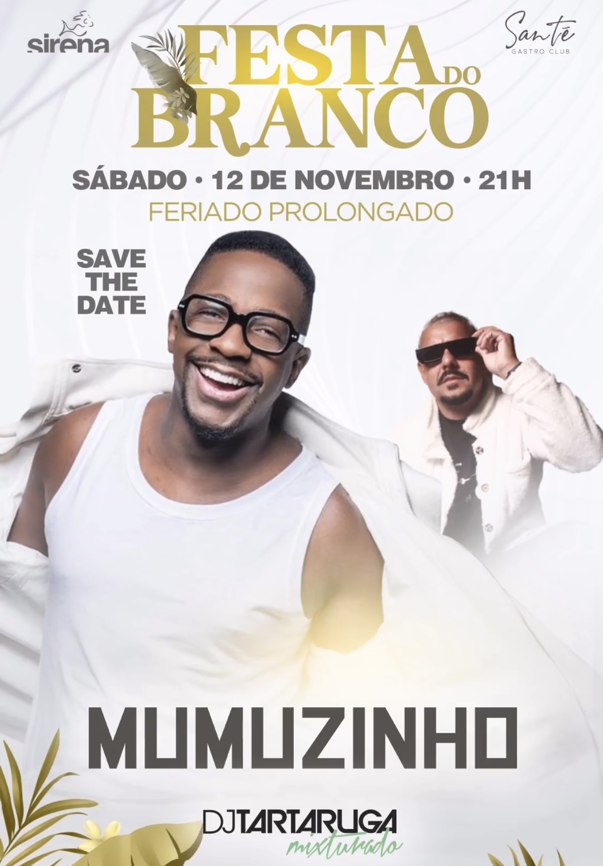 FESTA DO BRANCO SIRENA MARESIAS - MUMUZINHO E DJ TARTARUGA