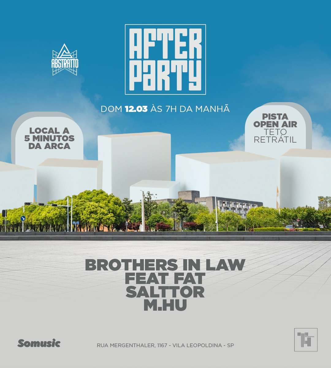 🇧🇷 AFTER PARTY - SÃO PAULO