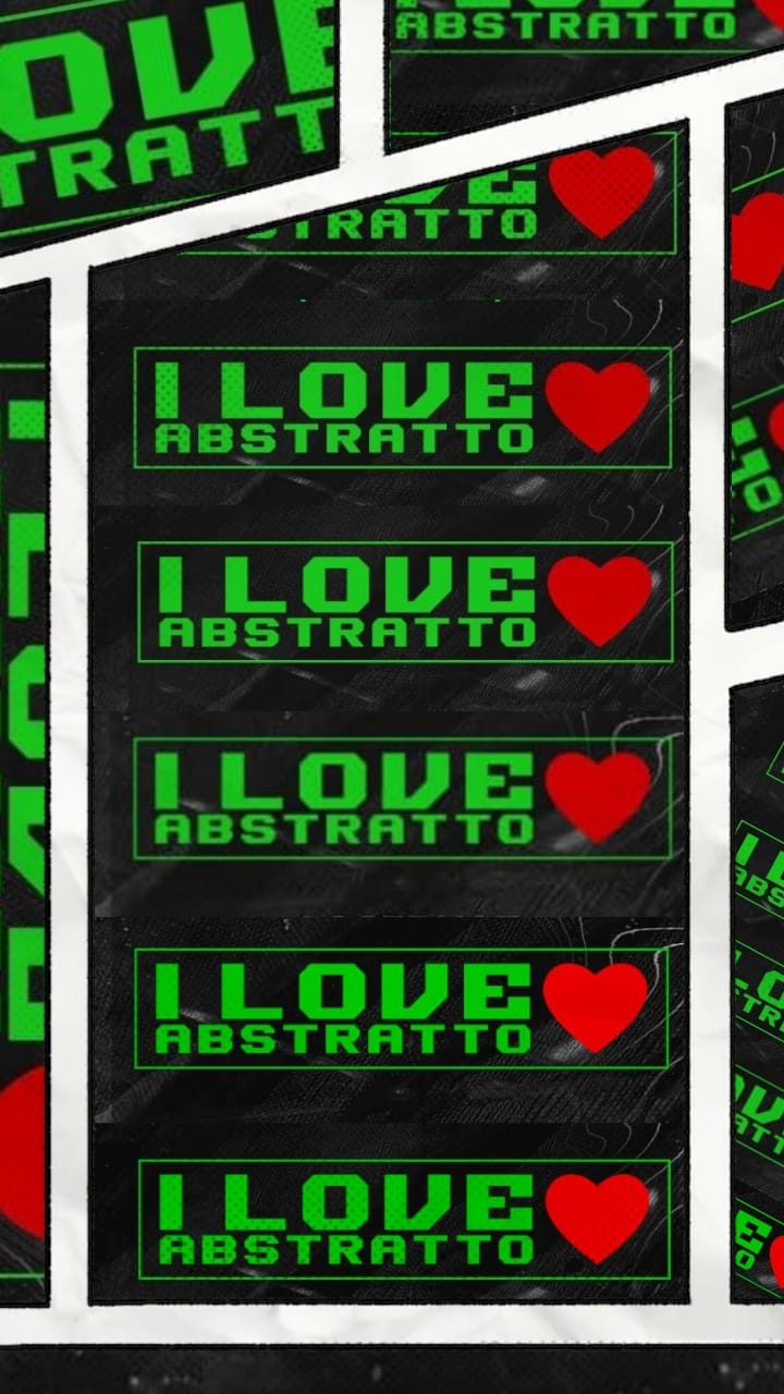 I LOVE ABSTRATTO ❤  PARTY ➕  AFTER