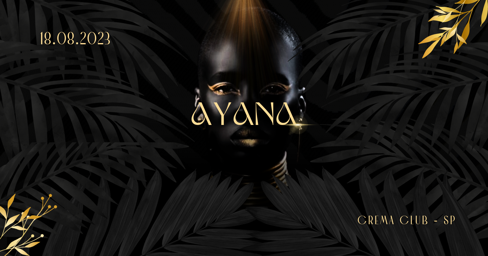 Crema Club presents: Ayana