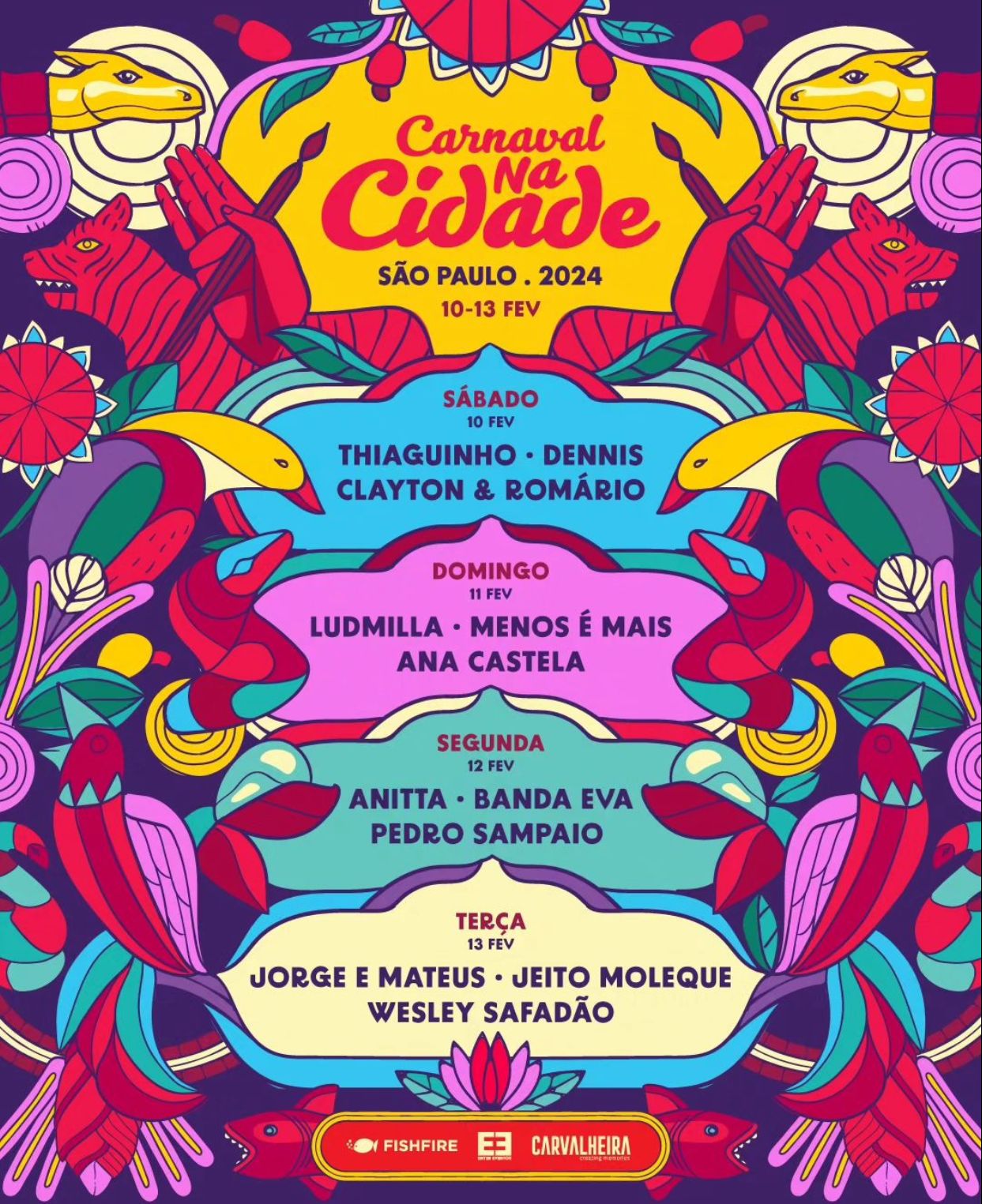 CARNAVAL SÃO PAULO - Carnaval na cidade 2024 - Thiaguinho, Dennis DJ, Clayton e Romário, Ludmilla, Menos é Mais, Ana Castela, Anitta, Banda Eva, Pedro Sampaio, Jorge e Matheus, Jeito Moleque e Wesley Safadão