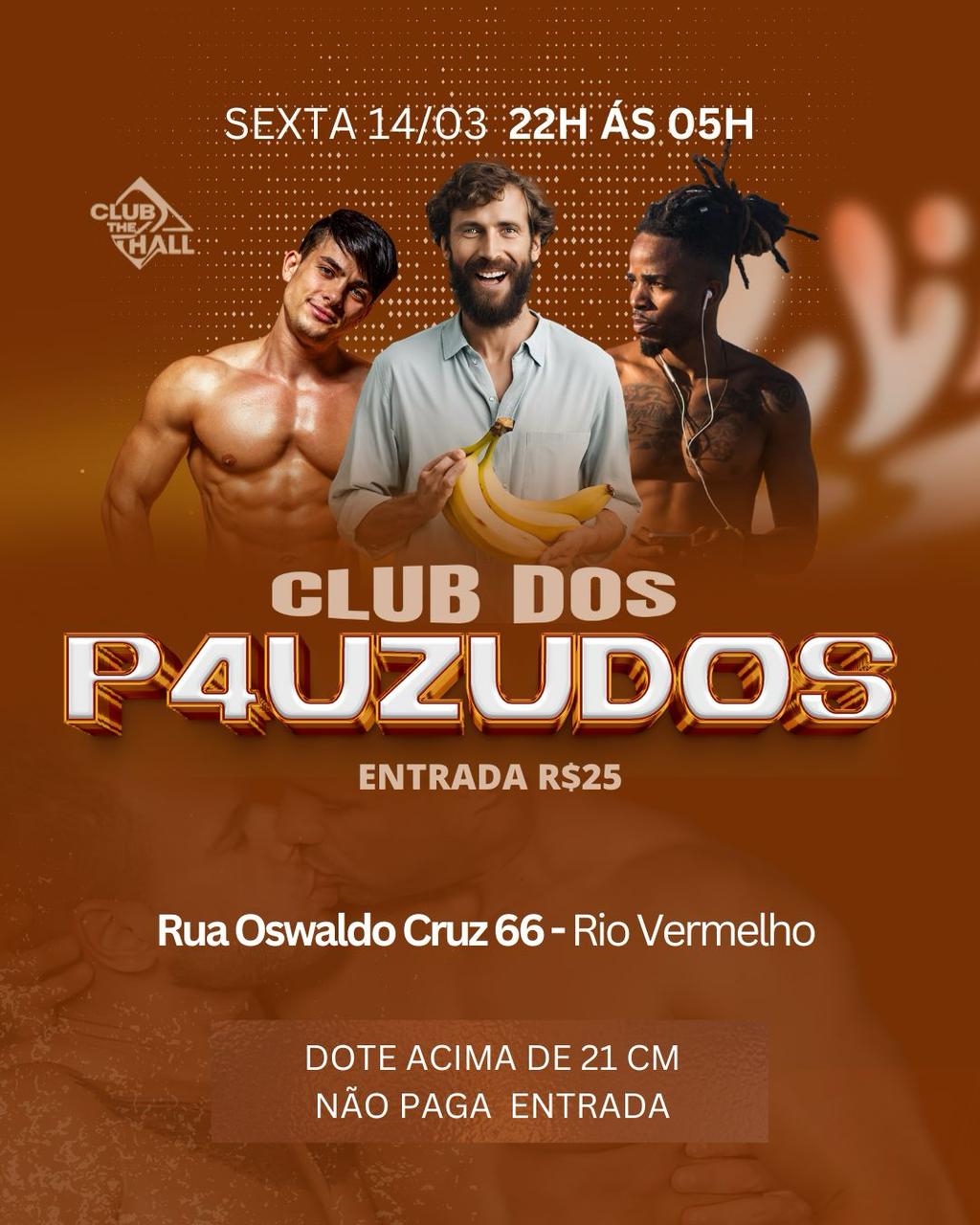 Club The Hall: Club dos Pauzudos