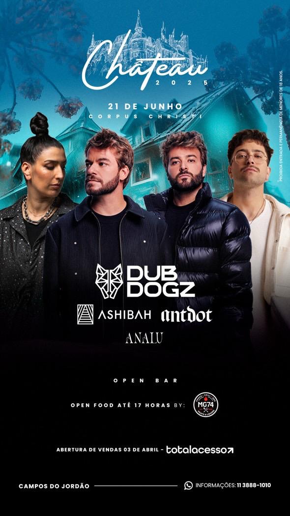 Campos do Jordão - Chateau 2025 - DubDogz, Ashibah e Antdot