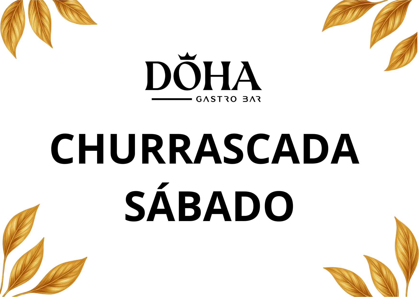 DÖHA GASTROBAR: Sábado Churrascada 04/10/2025