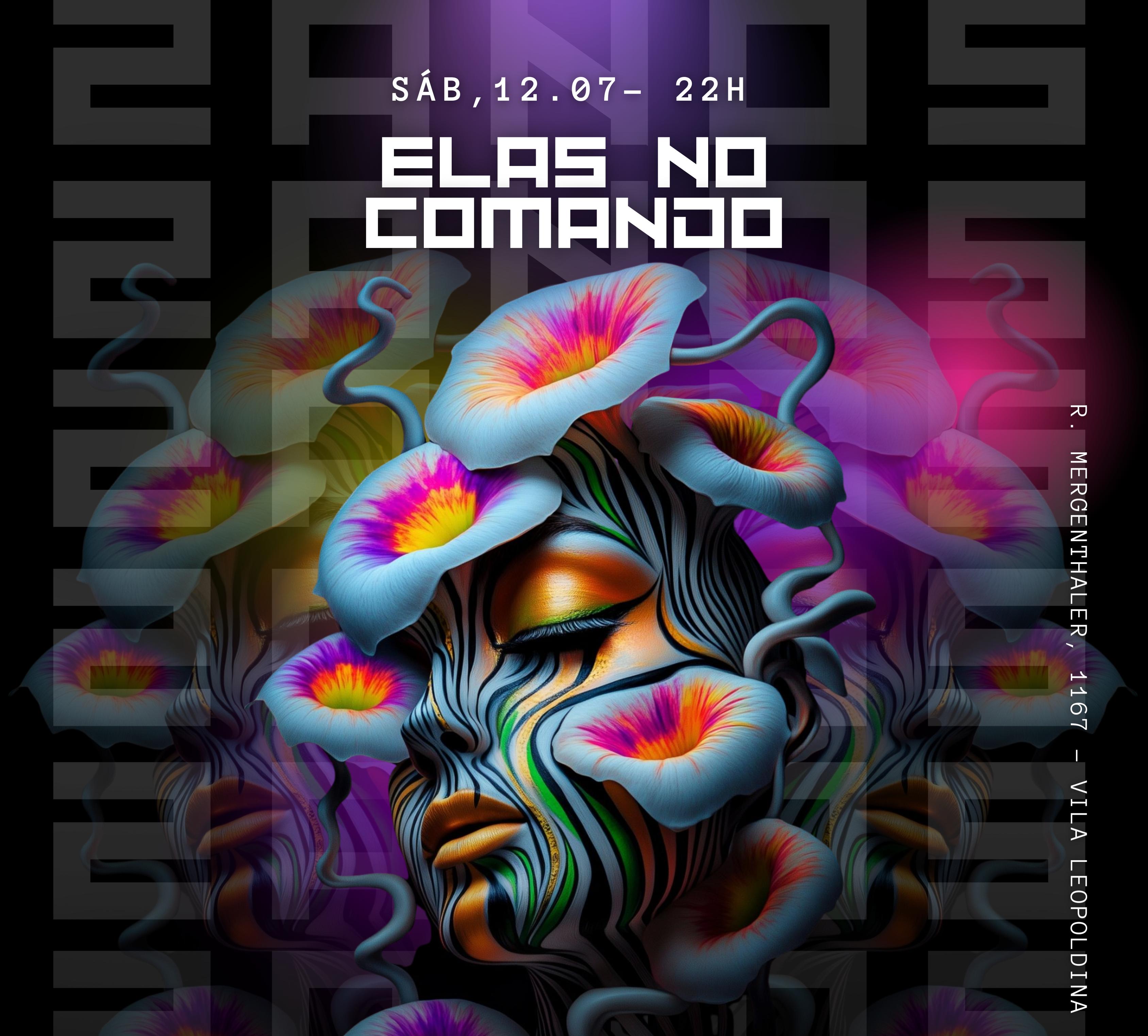 ELAS NO COMANDO - 2 ANOS 