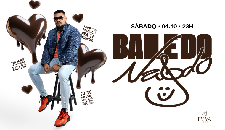 Evva Club : Baile do Naldo