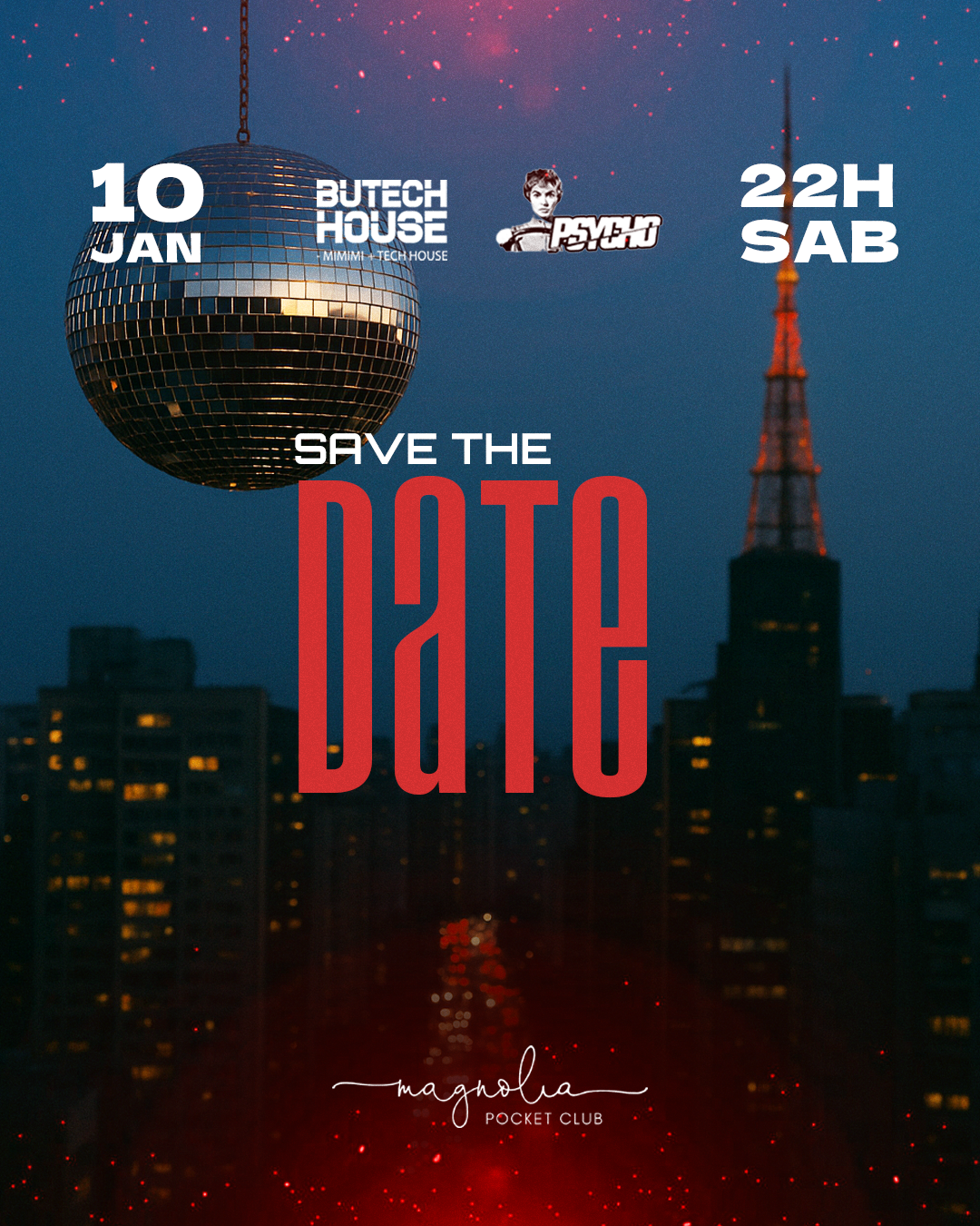 BUTECH HOUSE & PSYCHO - MAGNOLIA CLUB