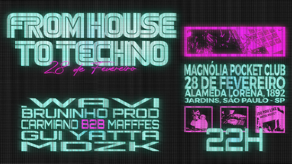 FROM HOUSE TO TECHNO no Magnolia