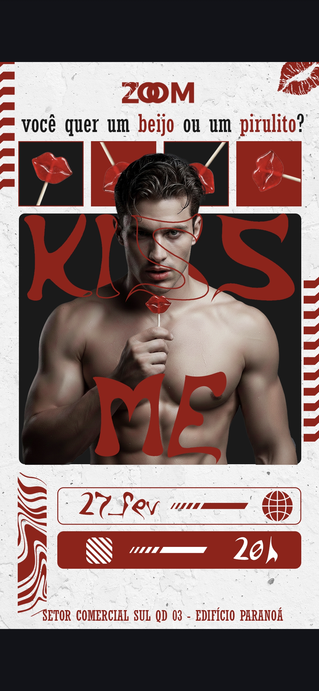 ZOOM BAR BRASÍLIA: KISS ME 