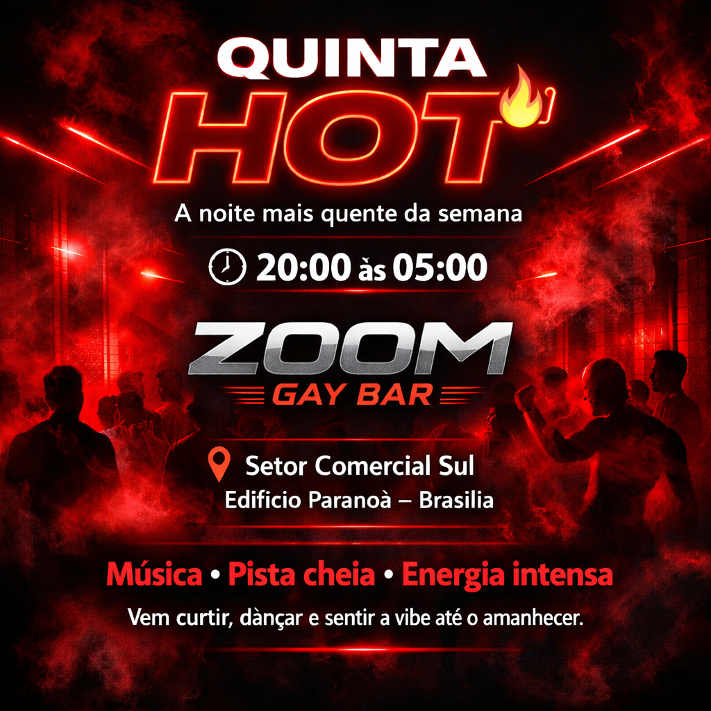 ZOOM BAR BRASÍLIA: QUINTA HOT