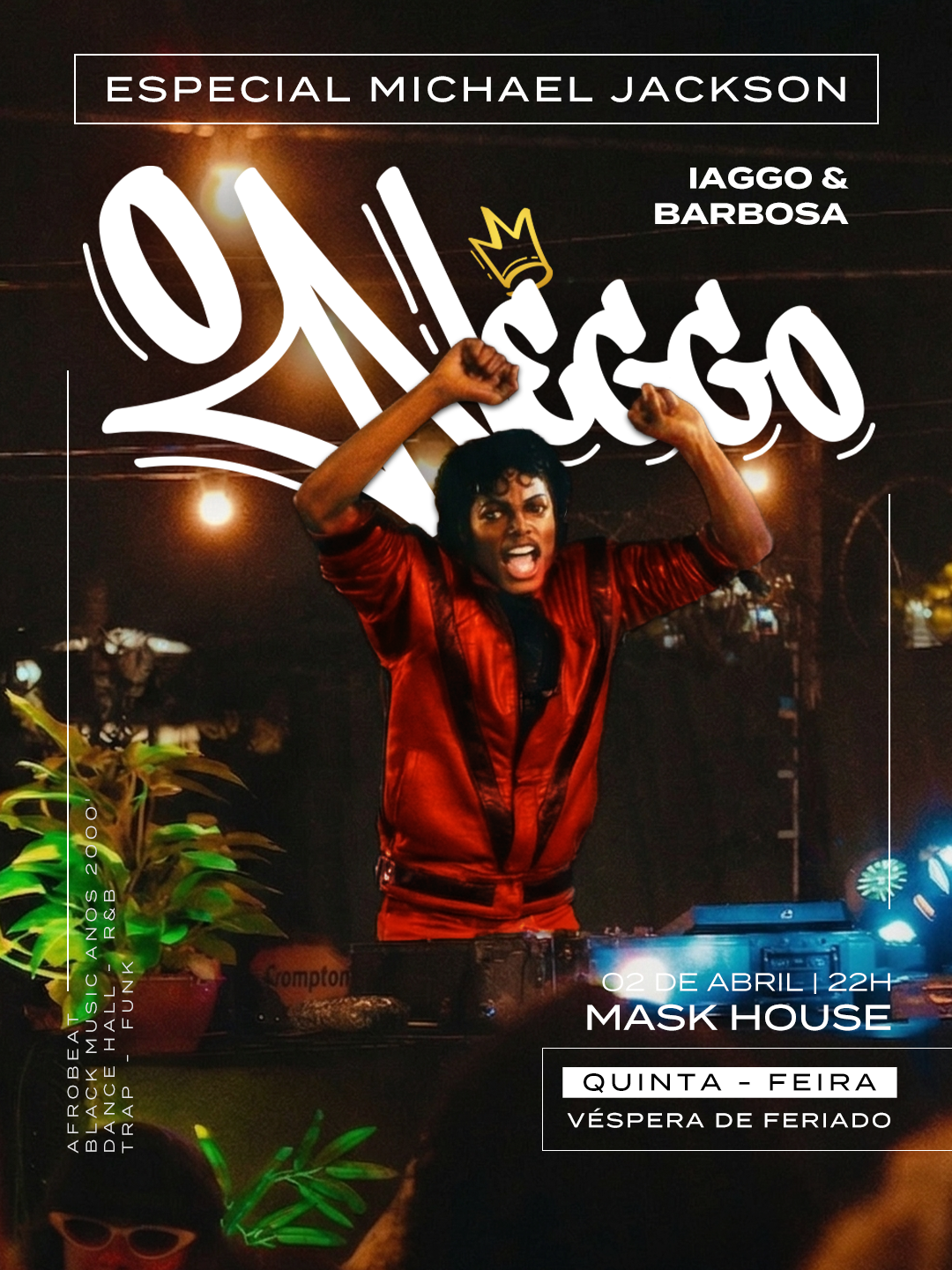 ONEGGO @ ESPECIAL MICHAEL JACKSON - 02/04 (VÉSPERA DE FERIADO)