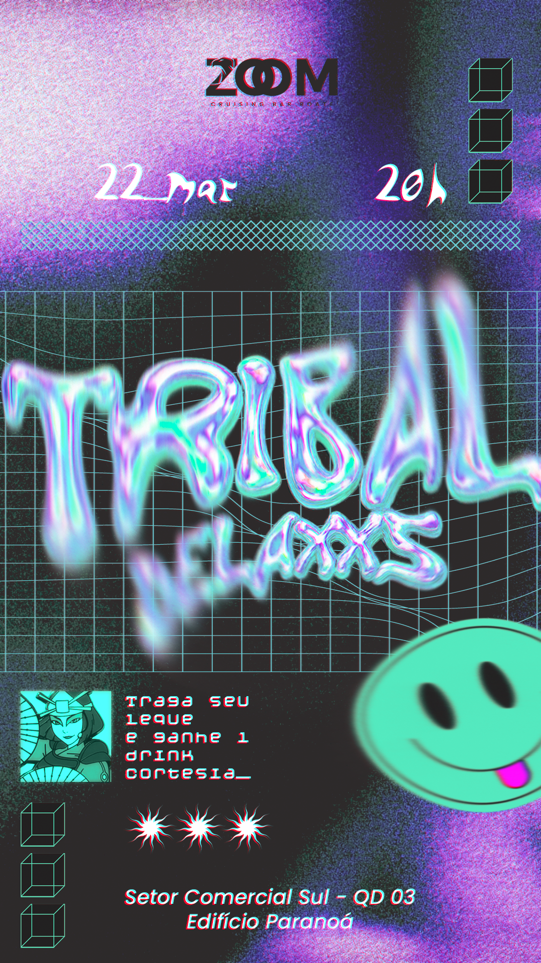 ZOOM BAR BRASÍLIA: TRIBAL DELAXXXS