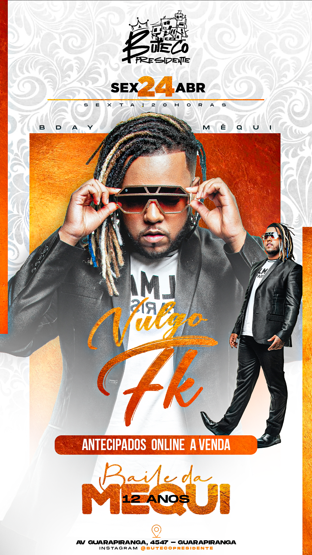 BUTECO PRESIDENTE: VULGO FK - 24/04 