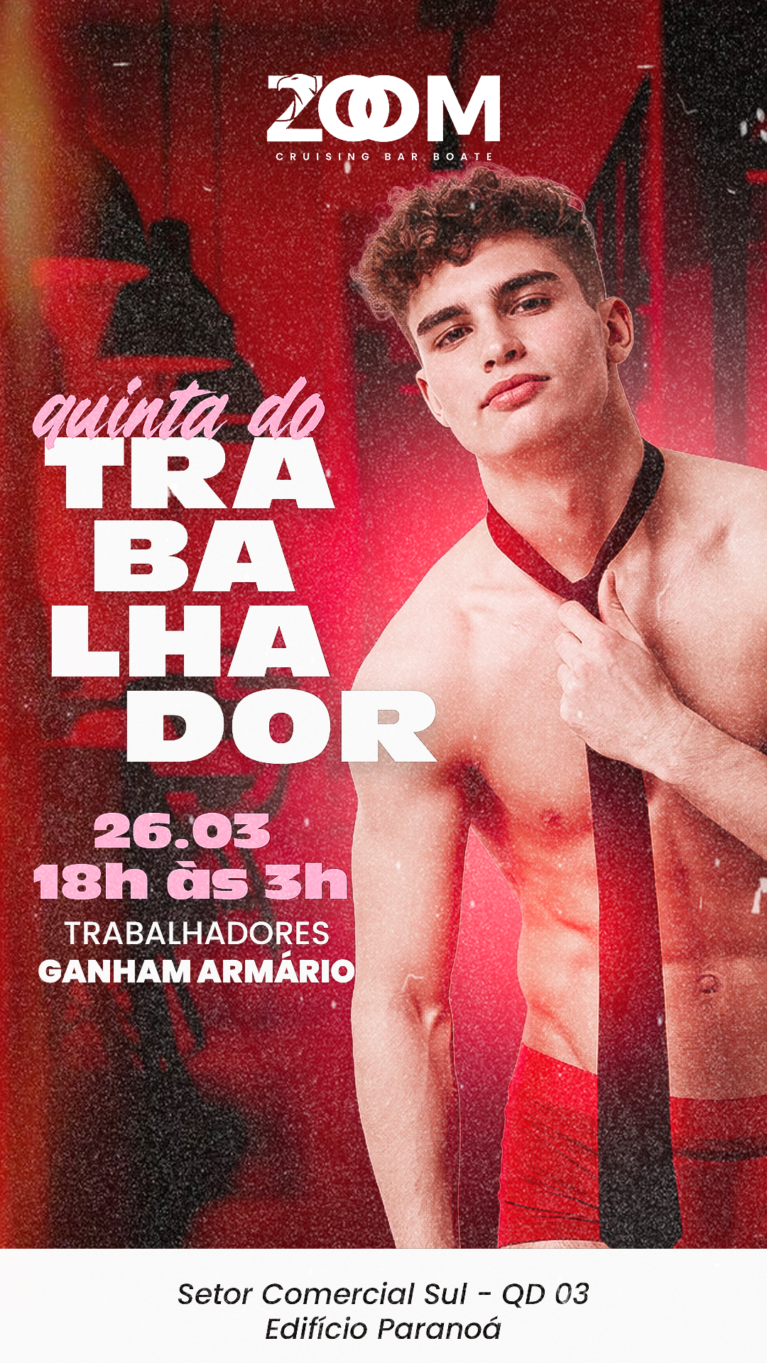 ZOOM BAR BRASÍLIA: QUINTA DO TRABALHADOR 