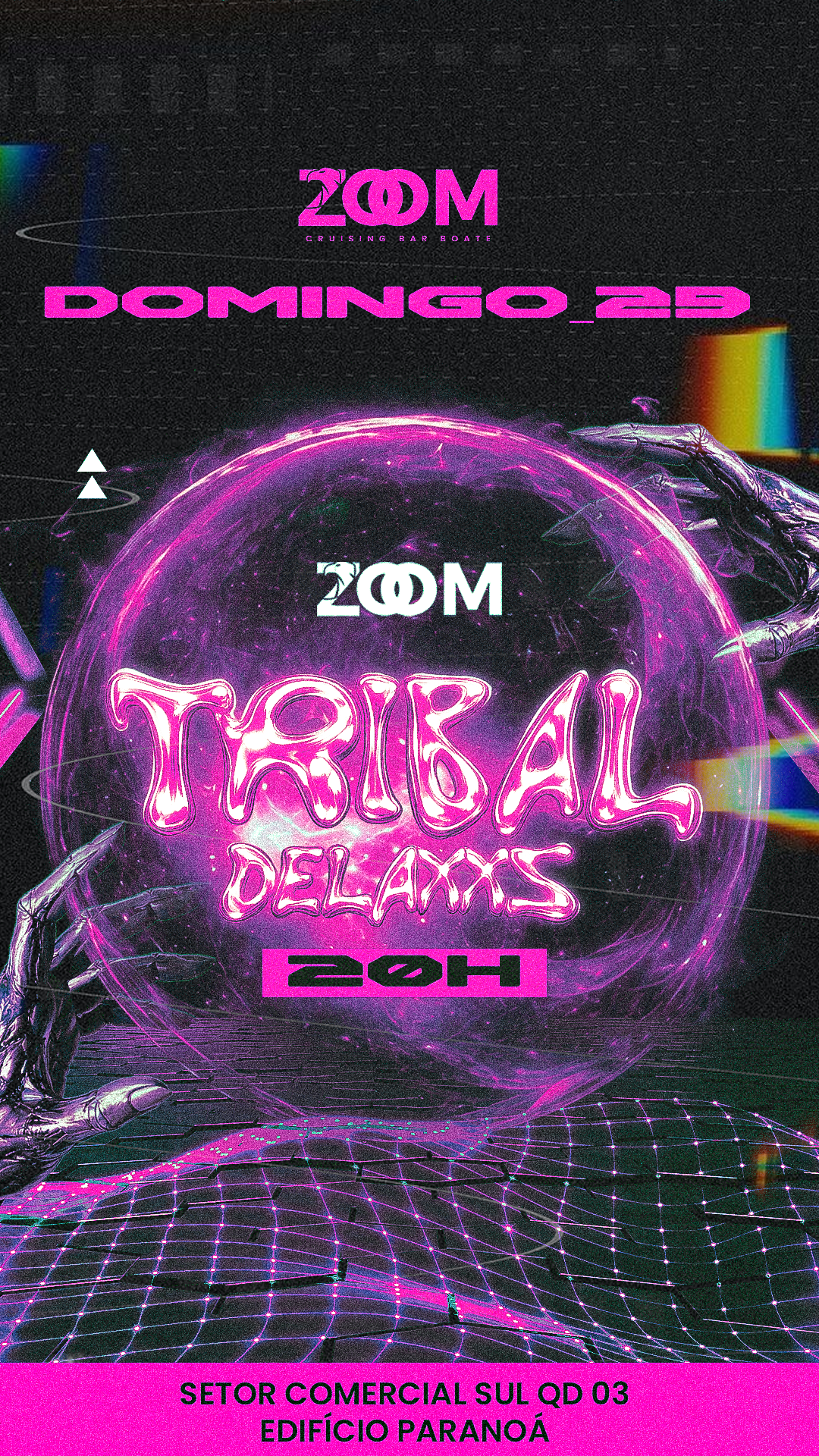 ZOOM BAR BRASÍLIA: TRIBAL DELAXXXS