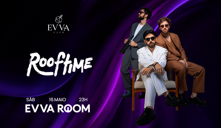 Evva Club : Evva Room Convida Rooftime