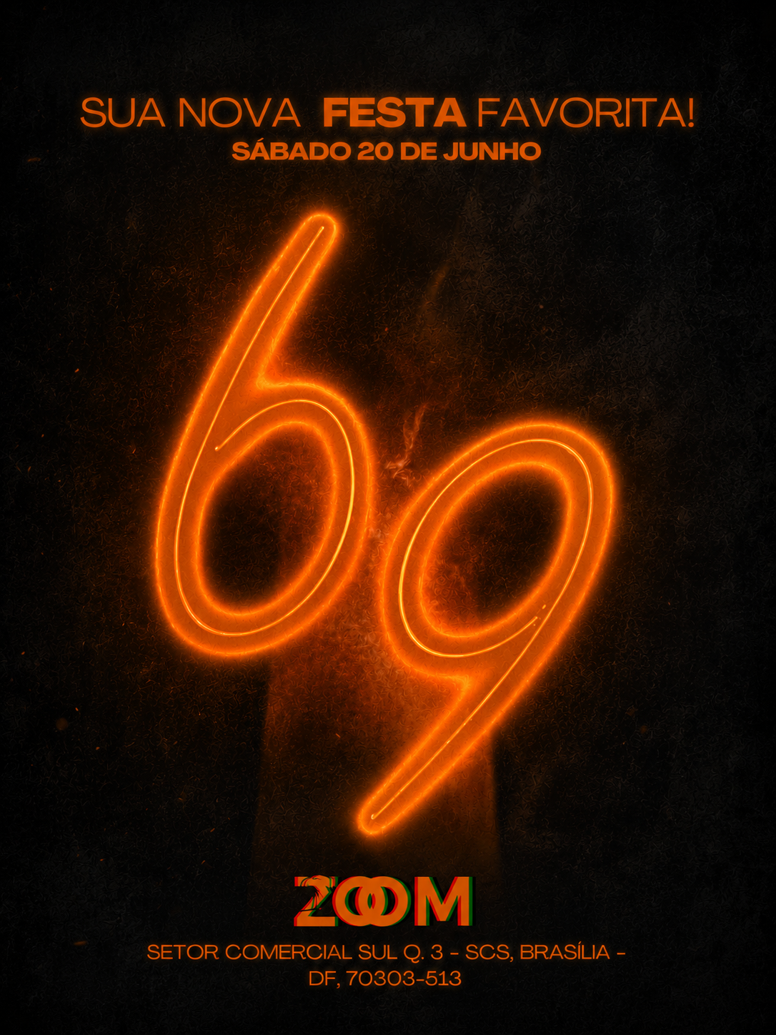 ZOOM BAR BRASÍLIA: FESTA 69