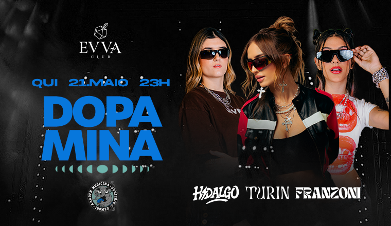 Evva Club : Dopamina