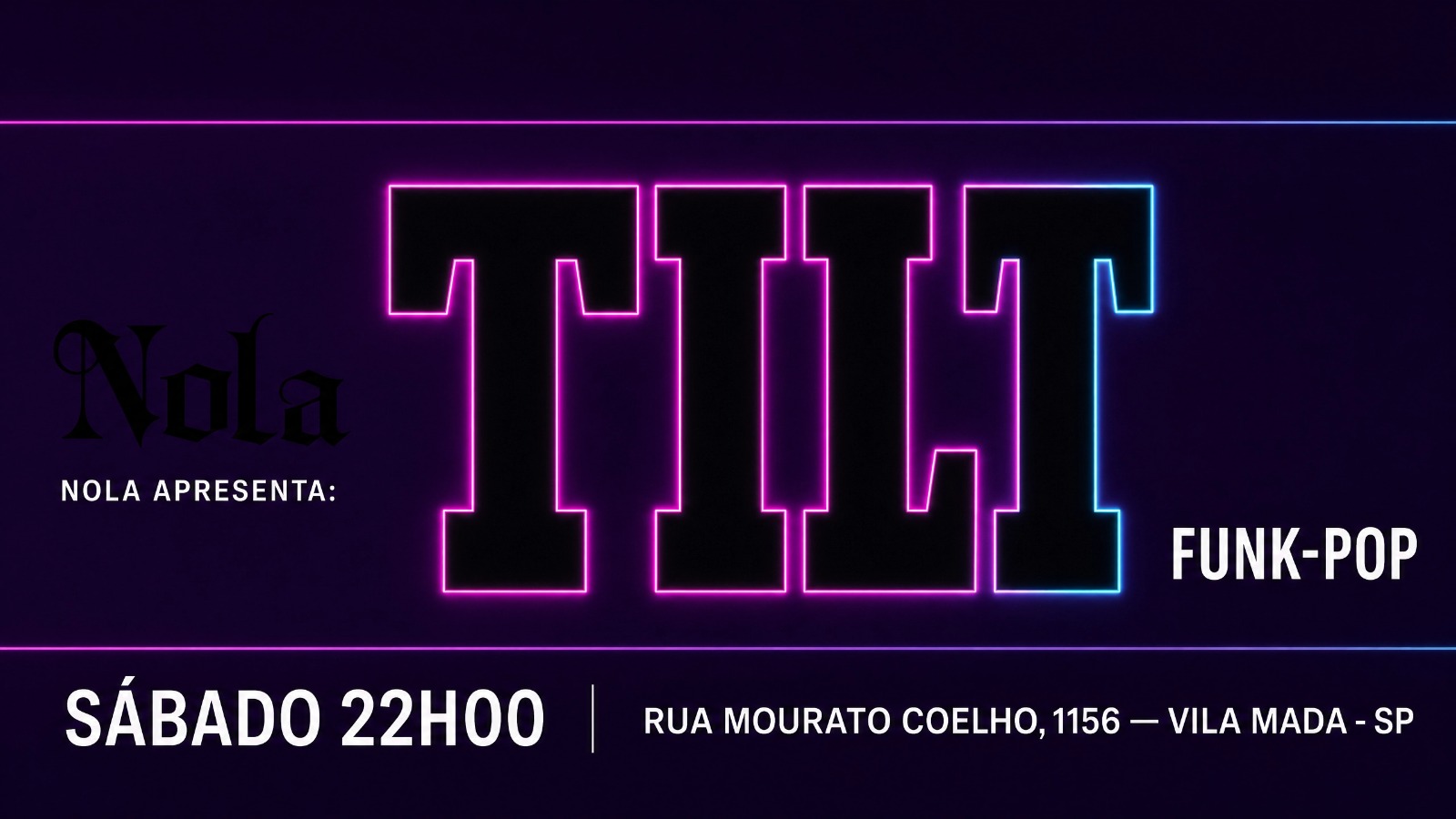NOLA: T I L T - A Festa! - 23/5