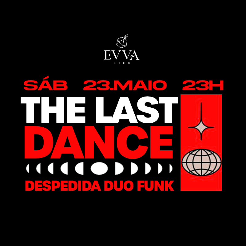 Evva Club : The Last Dance 