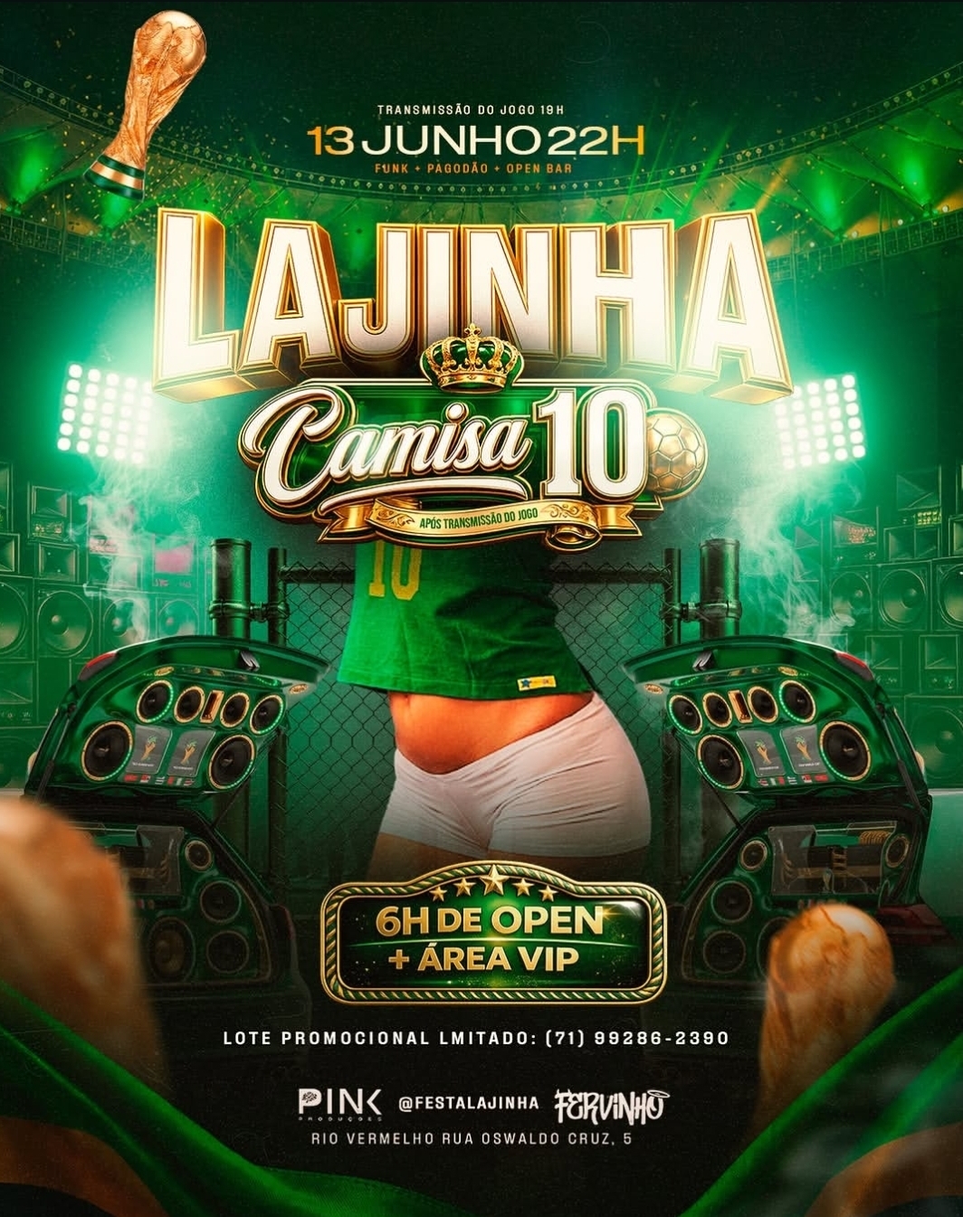FERVINHO RV: LAJINHA: CAMISA 10 - (6h de open bar)