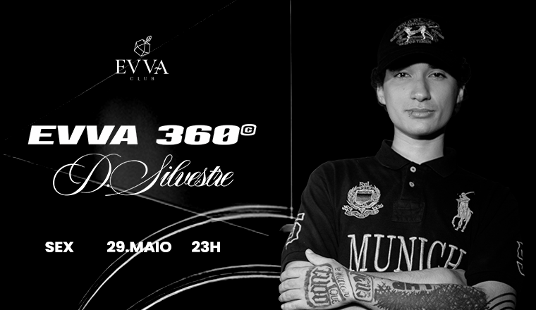 Evva Club: Convida D Silvestre 