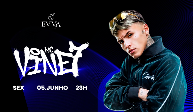 Evva Club: Convida Mc Vine7