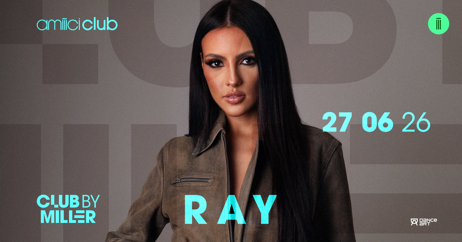 Amiiici Club: Club By Miller apresenta Ray @ Amiiici Club 27.06