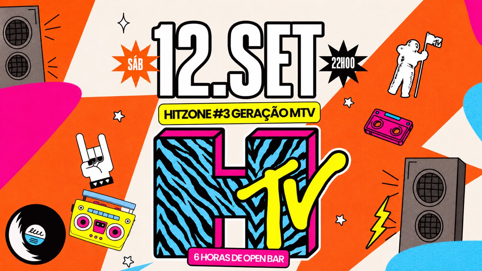FERVINHO RV: HITZONE #3: GERAÇÃO MTV (6H DE OPEN BAR)