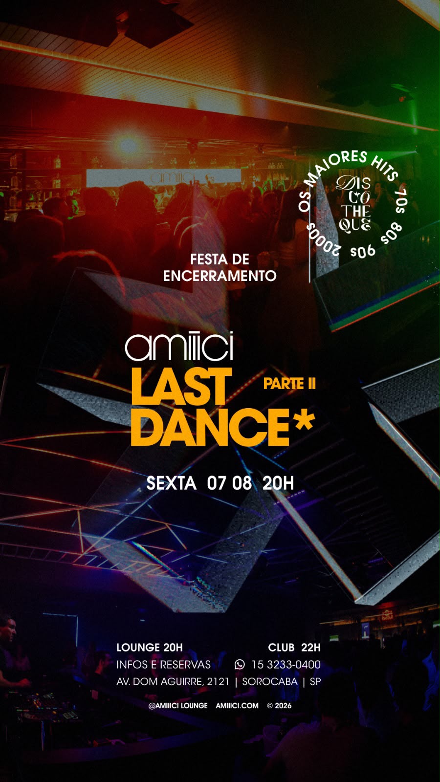 Amiiici Club: LAST DANCE* Part 2 @ Amiiici 07.08