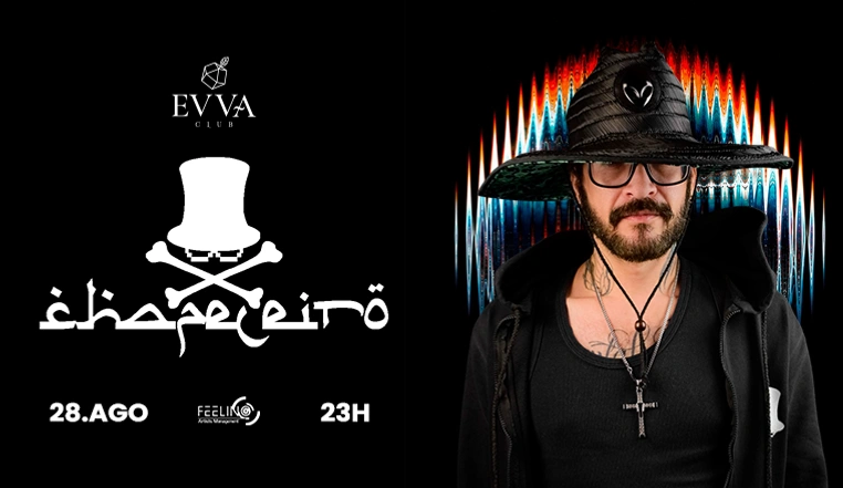 Evva Club: Convida Chapeleiro 