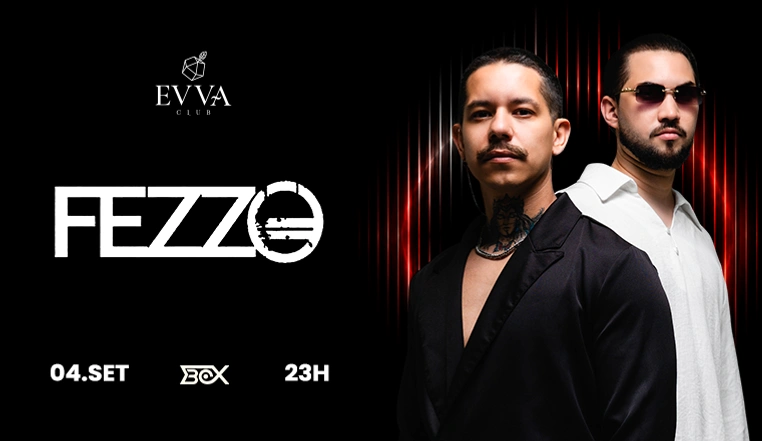 Evva Club: Convida Fezzo