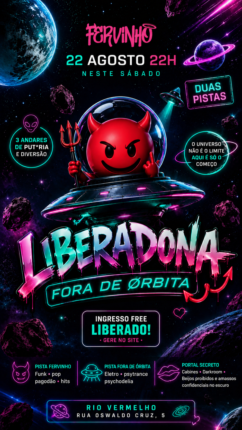 FERVINHO RV: LIBERADONA 5.0: Fora de órbita - Neste sábado - Gere aqui seu acesso free