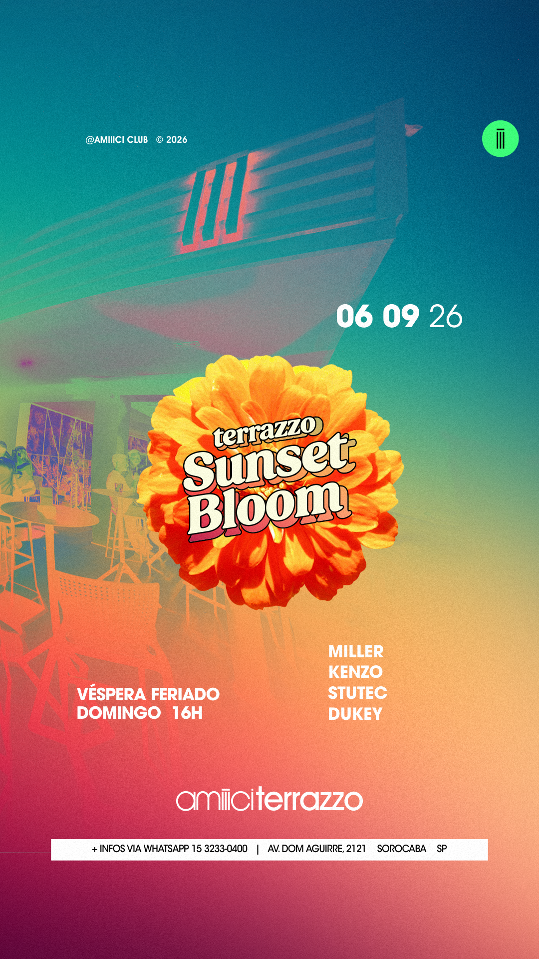 Amiiici Club: Sunset Bloom @ Amiiici Terrazzo 06.09 (Véspera de Feriado)