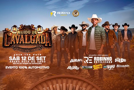 RAYO EVENTOS: 1º MUIDO DE CAVALGADA - ARENA ROTA DO AGRO