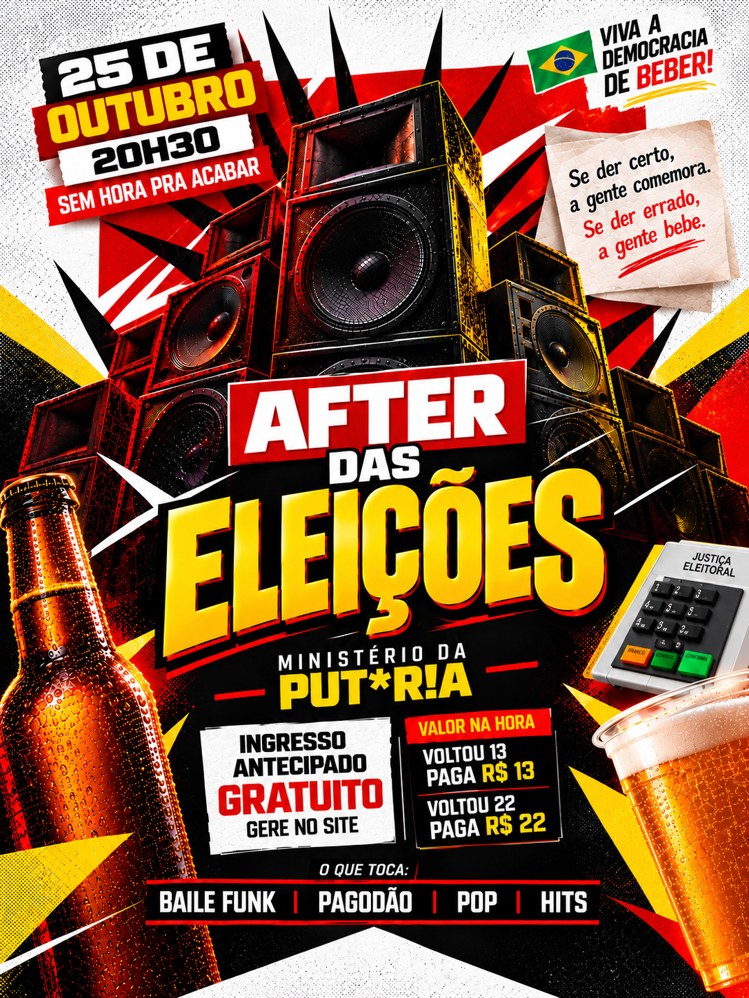 FERVINHO RV: AFTER DAS ELEIÇÕES / gere seu acesso free com acesso com aos 3 andares