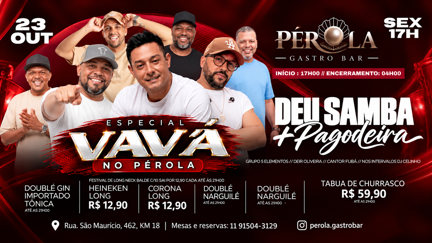 SEXTA PAGODE NO PEROLA VAVA E FUBA + 5 elementos e deir 