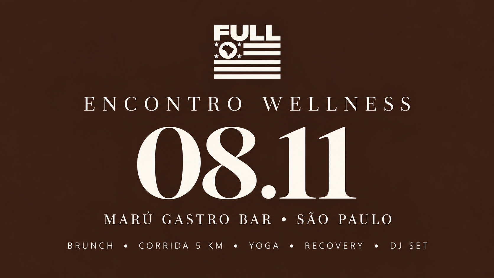 FULL — Encontro Wellness | Edição Marú