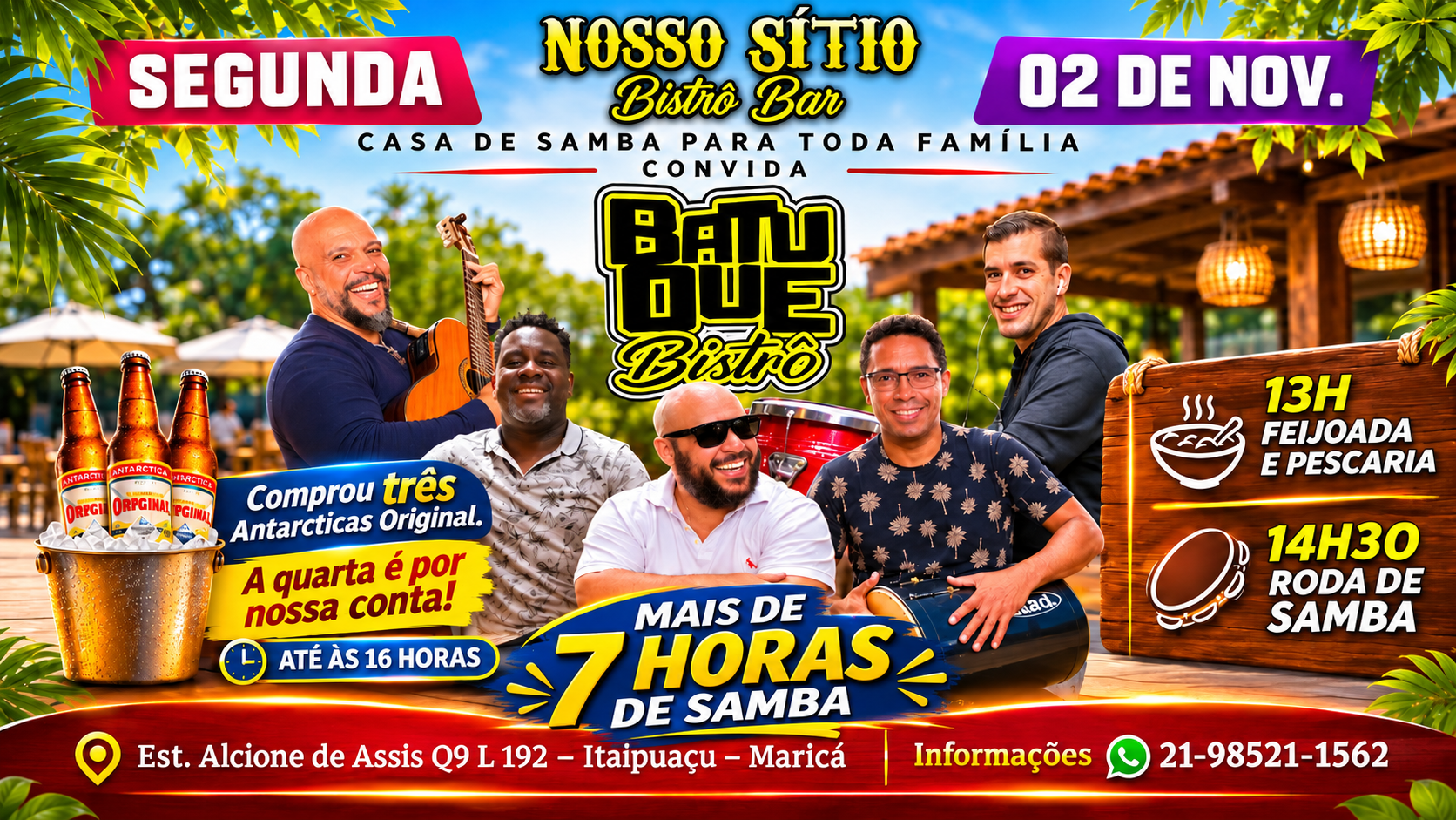 Nosso Sítio Bistrô Bar: Batuque Bistrô 2/11