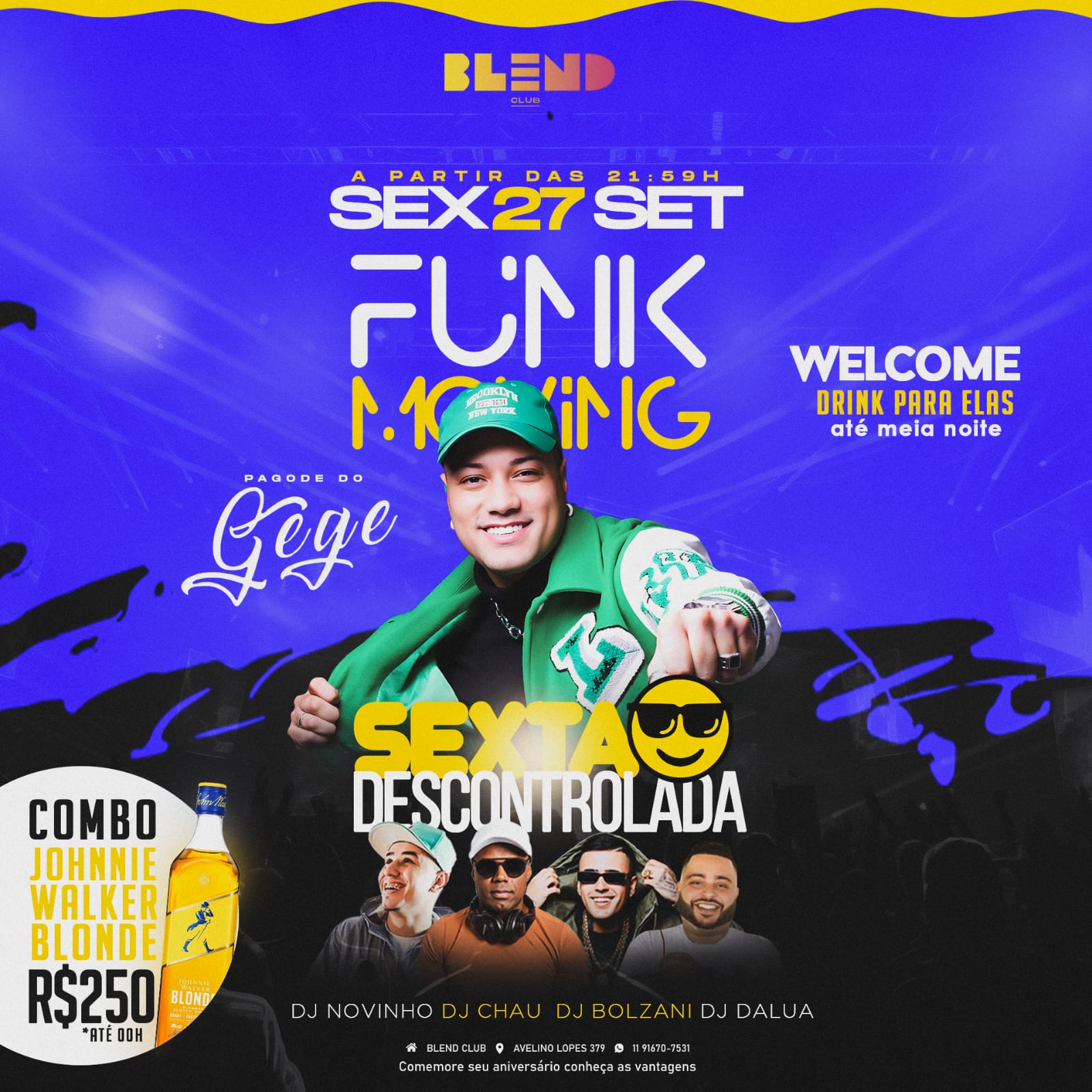 Blend: Funk Moving (Sex. 27 .09.24) #sextadescontrolada #WELCOME DRINK PARA ELAS até meia noite  