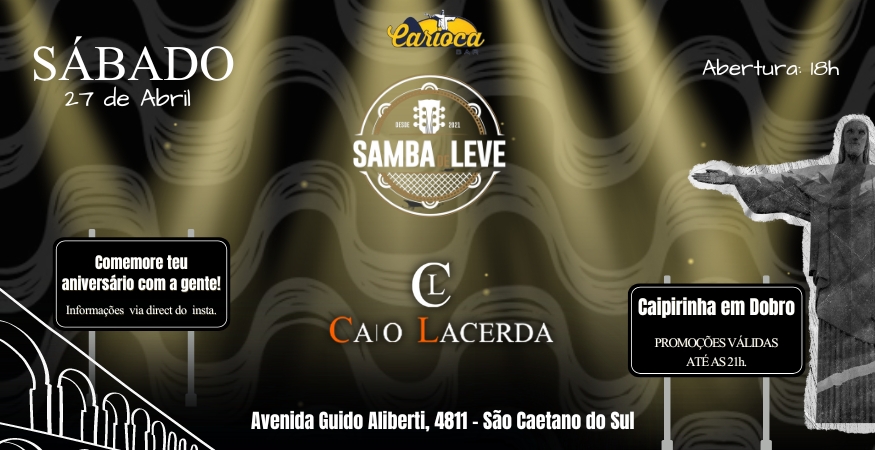 Carioca Bar: 27/04/2024 - Sábado | Samba de Leve |  Caio Lacerda